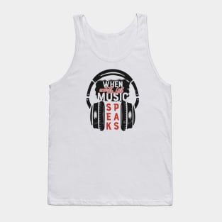 When Words Fail Music Speaks Tank Top